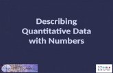 Describing quantitative data with numbers