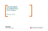 Catalonia, a Lifestyle that Works (Invest in Catalonia, October 2012)