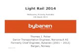 Thomas Potter, Norconsult AS: The resurgence of light rail in Norway: the Bergen light rail extension