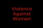Violence Against Women - Raising Awareness