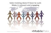 Sales training doesn’t have to suck: Make it relevant and engaging