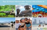 Top 10 Most Memorable Tourist Attractions in Cambodia