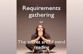 ICONUK - Requirements Gathering "...or the secret art of mind reading"