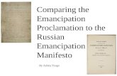 Comparing the Emancipation Proclamation & the Emancipation Manifesto - Ashley