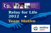Team Motive at Relay for Life 2012