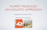 Puppet modules: An Holistic Approach