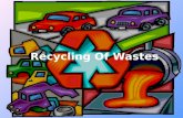 Recycling of waste