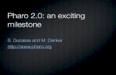 Pharo 2.0: An Exciting Milestone
