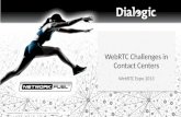 WebRTC Challenges in Contact Centers