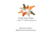 7 Myths about Teambuilding (with bonus track about hiring)