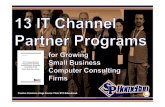 13 IT Channel Partner Programs for Small Business Computer Consulting (Preview Slides)