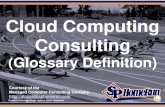 Cloud Computing Consulting (Glossary Definition) (Slides)