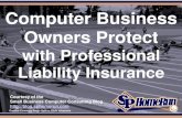 Computer Business Owners Protect with Professional Liability Insurance (Slides)