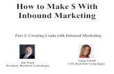Making Money with Inbound Marketing: Part 2 (Creating Leads)