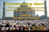 Understanding Islam Part 4 The Warrior Prophet