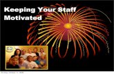 Keeping Your Staff Motivated - Mary Lee Tracy