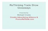 ReThinking Trade Show Giveaways: Stop Simply Giving Stuff Away