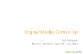 BITB -- Digital Media Grows Up
