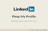 Pimp My Profile - Linkedin profile-builder tips.