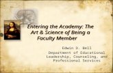 Entering the academy: The Art and science of being a faculty member