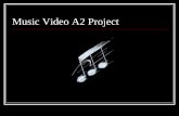 Music video a2 project