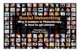 Social Networking - Why it matters to Philanthropy and How to get Started