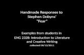 Handmade Responses to Stephen Dobyns' poem "Fear"