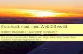 It's a Mad, Mad, Fun Web 2.0 World