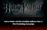 Harry Potter and the Deathly Hallows: The Marketing Campaign