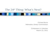 The 24th Thing: What's Next? CiL 2011