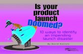 Product Launch Doomed