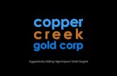 CPV - Copper  Creek  Gold Updated Overview