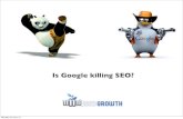 Is Google Killing SEO?