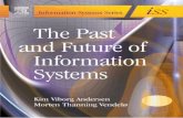 Butterworth heinemann - 2004 - past and future of information systems - isbn 0750661410 - 285s - ddu