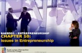 BAEB510 Chapter 10: Issues in Entrepreneurship
