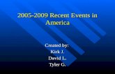 2005-2009 Recent Events In America