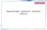 Open scape contact centre