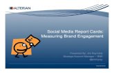 Social Media Report Cards: Measuring Brand Engagement