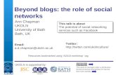 Beyond Blogs: the Role of Social Networks