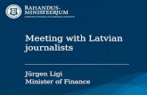 Rahandusministri kohtumine Läti ajakirjanikega (ENG)