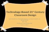 Technology Based 21st Century Classroom