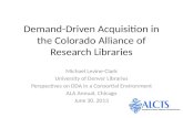 Demand-Driven Acquisition in the Colorado Alliance of Research Libraries