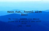 Have fun, travel with doc!v2a