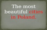 Cities in POLAND- presentation made by Polish students