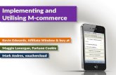 Implementing & Utilising M-Commerce - Kevin Edwards, Affilaite Window and bu