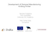 Development of Personal Manufacturing. Open Kitting Machine