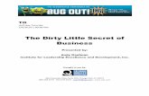The Dirty Little Secret of Business