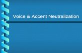 Voice accent neutralization_for_tot_angeos
