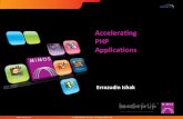 Accelarating PHP Applications at INTAN Sabah Technology Updates 2011