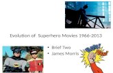Critical Response Brief 2 : Superhero Movies